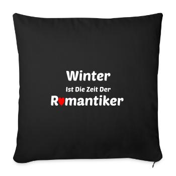 Winter Romantiker Romantisch - Sofakissenbezug 45 x 45 cm - Schwarz - Vorne