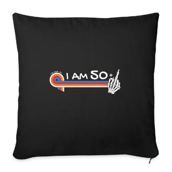 I Am 50 Plus Middle Finger - 51st Birthday - Sofa pillowcase 17,3'' x 17,3'' (45 x 45 cm) - black - Front