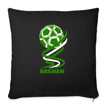 Football - Bremen - Sofa pillowcase 17,3'' x 17,3'' (45 x 45 cm) - black - Front