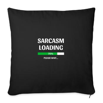 SARCASM Loading - Sofakissenbezug 45 x 45 cm - Schwarz - Vorne