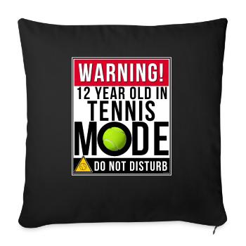 12 Year Old In Tennis Mode - Sofa pillowcase 17,3'' x 17,3'' (45 x 45 cm) - black - Front