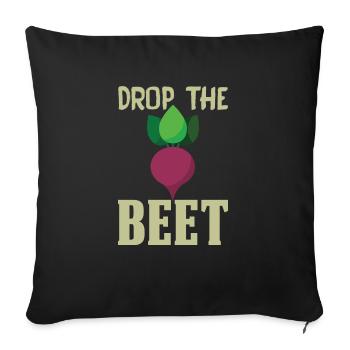 Betterave rouge - Drop the beet - Housse de coussin décorative 45 x 45 cm - noir - Devant
