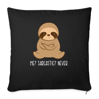 Sloth sloths - Sloth fan - Sarcasm - Sofa pillowcase 17,3'' x 17,3'' (45 x 45 cm) - black - Front