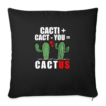 Funny Cactus Cact us Love Couples Love Gift - Sofa pillowcase 17,3'' x 17,3'' (45 x 45 cm) - black - Front
