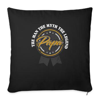Der Mann Der Mythos Die Legende Papa | Vater - Sofakissenbezug 45 x 45 cm - Schwarz - Vorne