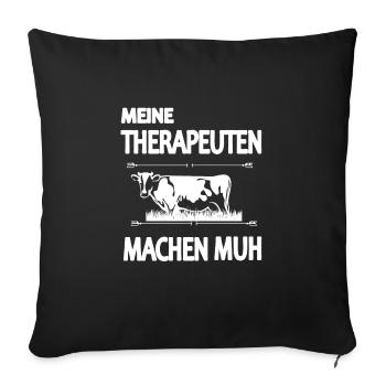 Meine Therapeuten machen Muh - Sofakissenbezug 45 x 45 cm - Schwarz - Vorne