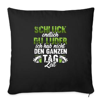 Men Angler Fishing Fishing Sayings T-Shirt - Sofa pillowcase 17,3'' x 17,3'' (45 x 45 cm) - black - Front