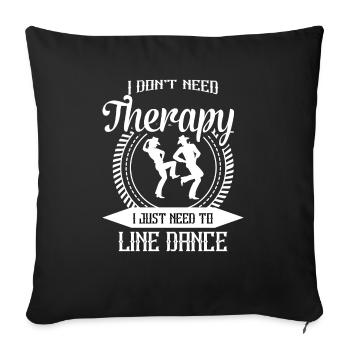Linedance - linedancer - country therapy - Sofa pillowcase 17,3'' x 17,3'' (45 x 45 cm) - black - Front