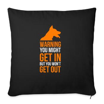 Warning about the dog! Attention! Attention! saying - Sofa pillowcase 17,3'' x 17,3'' (45 x 45 cm) - black - Front