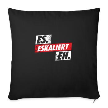 Es eskaliert eh Party Musik Open Air Geschenk - Sofakissenbezug 45 x 45 cm - Schwarz - Vorne