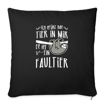 I Feel The Beast in Me It Is a Sloth - Sofa pillowcase 17,3'' x 17,3'' (45 x 45 cm) - black - Front