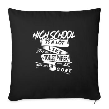 High School motto - Sofa pillowcase 17,3'' x 17,3'' (45 x 45 cm) - black - Front