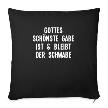 Le Plus Beau Don de Dieu Est Et Reste Le Souabe - Housse de coussin décorative 45 x 45 cm - noir - Devant