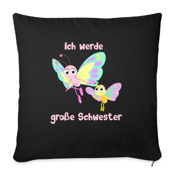 Ich werde große Schwester - Schmetterling - Sofakissenbezug 45 x 45 cm - Schwarz - Vorne