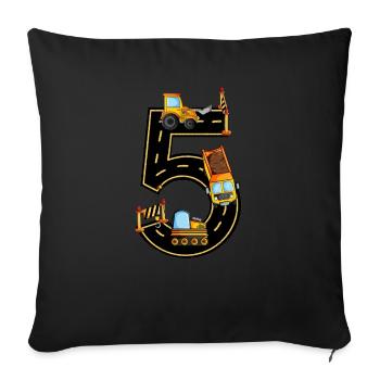 Birthday 5 years excavator, builder T-shirt Five - Sofa pillowcase 17,3'' x 17,3'' (45 x 45 cm) - black - Front