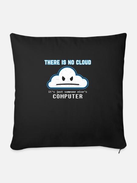 Lustiger Programmierer-Witz - Es gibt keine Wolkengrafik - Sofakissenbezug 45 x 45 cm - Schwarz