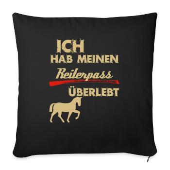 Reiterpass überlebt! Ich hab mein Pferd im Griff - Sofakissenbezug 45 x 45 cm - Schwarz - Vorne