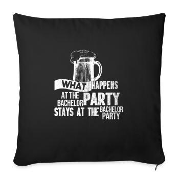 What happens at the bachelor party - Sofa pillowcase 17,3'' x 17,3'' (45 x 45 cm) - black - Front