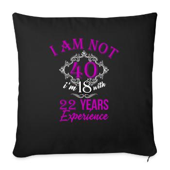 40th birthday - Sofa pillowcase 17,3'' x 17,3'' (45 x 45 cm) - black - Front