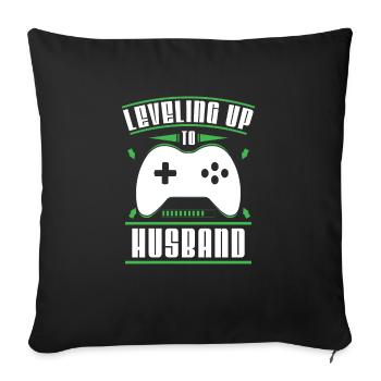 Leveling Up to Husband Hochzeit Ehe Heirat Liebe - Sofakissenbezug 45 x 45 cm - Schwarz - Vorne