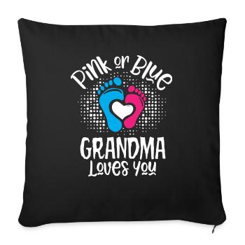 Pink Or Blue Grandma Loves You Gender Reveal - Sofa pillowcase 17,3'' x 17,3'' (45 x 45 cm) - black - Front