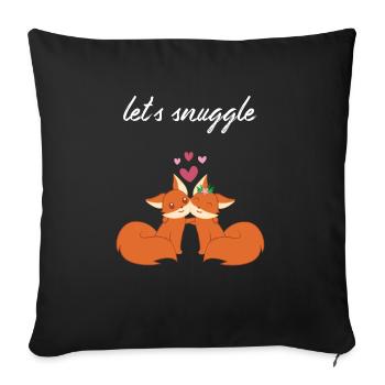 Fox – Cute Fox – Fox Lover – Snuggle - Sofa pillowcase 17,3'' x 17,3'' (45 x 45 cm) - black - Front