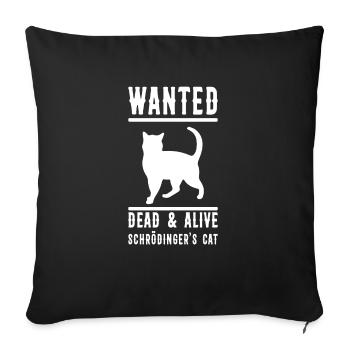 Wanted Schrödingers Katze - Sofakissenbezug 45 x 45 cm - Schwarz - Vorne