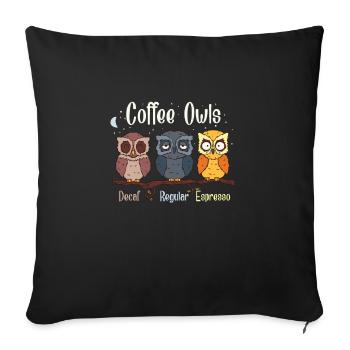 Chouettes drôles de café, cadeau de buveur de café - Housse de coussin décorative 45 x 45 cm - noir - Devant