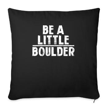 Soyez un petit rocher - Housse de coussin décorative 45 x 45 cm - noir - Devant