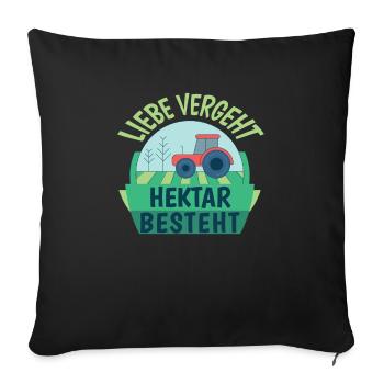Funny farmer sayings love passes by hectares - Sofa pillowcase 17,3'' x 17,3'' (45 x 45 cm) - black - Front