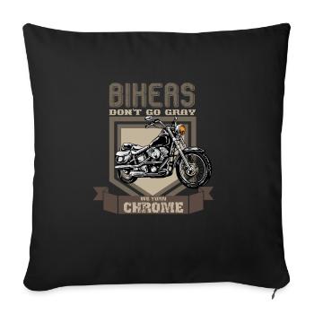 Motorrad Biker Grau Chrom Spruch Lustig - Sofakissenbezug 45 x 45 cm - Schwarz - Vorne
