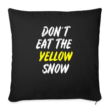 Don't eat the yellow snow apres ski party snow - Sofa pillowcase 17,3'' x 17,3'' (45 x 45 cm) - black - Front