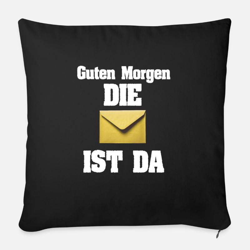 Guten Morgen die Post ist da! Tshirt für Postboten - Sofakissenbezug 45 x 45 cm - Schwarz