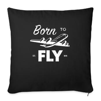 Born To Fly Shirt, Pilot Airplane - Sofa pillowcase 17,3'' x 17,3'' (45 x 45 cm) - black - Front