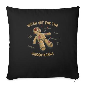 Watch out for the Voodoo Karma Voodoo gift - Sofa pillowcase 17,3'' x 17,3'' (45 x 45 cm) - black - Front