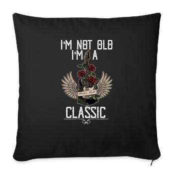 I'm Not Old I'm A Classic Guitar Rockmusic Gift - Sofa pillowcase 17,3'' x 17,3'' (45 x 45 cm) - black - Front
