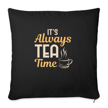 Cadeau sympa c'est l'heure du thé - Housse de coussin décorative 45 x 45 cm - noir - Devant
