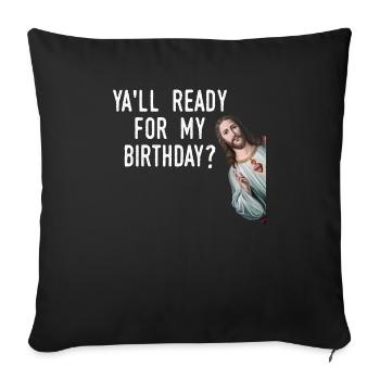 Jesus Christ Birthday Meme Funny Christmas Pun - Sofa pillowcase 17,3'' x 17,3'' (45 x 45 cm) - black - Front