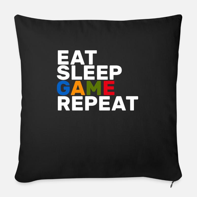 Eat Sleep Game Repeat Gift Gamer Video Games - Sofakissenbezug 45 x 45 cm - Schwarz
