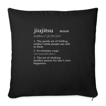 Definition of Jiu Jitsu Gifts for Jiu Jitsu - Sofa pillowcase 17,3'' x 17,3'' (45 x 45 cm) - black - Front