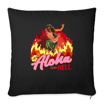 Aloha from Hell I Funny Hawaii Dance Shirt - Sofa pillowcase 17,3'' x 17,3'' (45 x 45 cm) - black - Front