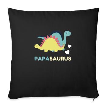 Papasaurus cool gift idea for expectant fathers - Sofa pillowcase 17,3'' x 17,3'' (45 x 45 cm) - black - Front