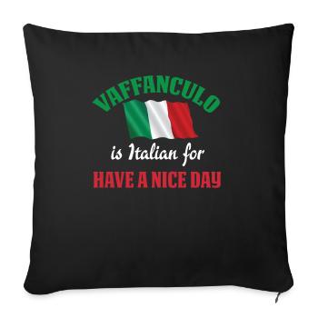 Vaffanculo est italien pour passer une bonne journée - Housse de coussin décorative 45 x 45 cm - noir - Devant