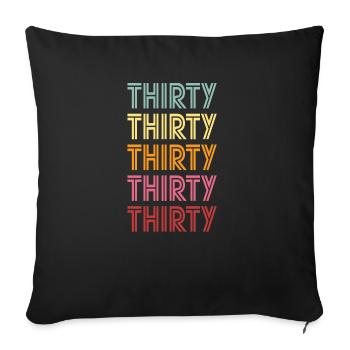 30th birthday - Sofa pillowcase 17,3'' x 17,3'' (45 x 45 cm) - black - Front