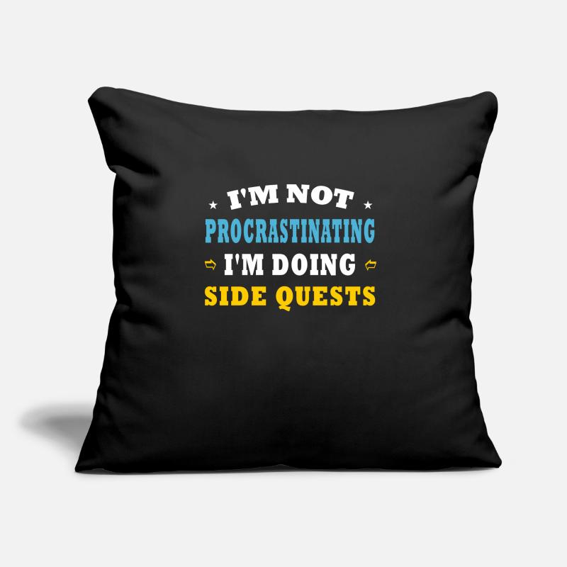 I'm Not Procrastinating I'm Doing Side Quests Housse de coussin décorative 45 x 45 cm