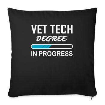 Vet Tech Degree In Progress Geschenk für Tierarzt - Sofakissenbezug 45 x 45 cm - Schwarz - Vorne
