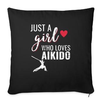 Aikido fighter gift idea women girl shirt - Sofa pillowcase 17,3'' x 17,3'' (45 x 45 cm) - black - Front
