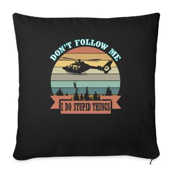 Je fais des choses stupides pilote d'hélicoptère drôle - Housse de coussin décorative 45 x 45 cm - noir - Devant