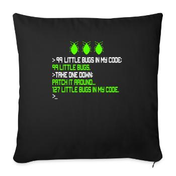 99 petits bugs dans mon code de codage de débogage Funn - Housse de coussin décorative 45 x 45 cm - noir - Devant