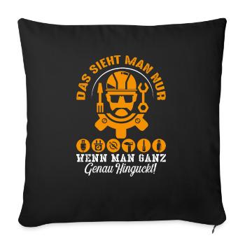 Das sieht man nur wenn man genau guckt Spruch - Sofakissenbezug 45 x 45 cm - Schwarz - Vorne